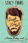 Dough You Love Me? - Smartypants Romance ; Stacy Travis - 9781959097150
