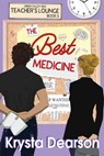 The Best Medicine - Krysta Dearson - 9781959097983