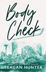 Body Check (Special Edition) - Teagan Hunter - 9781959194460
