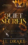 Quiet Secrets (Discreet Edition) - J. L. Drake - 9781959194828