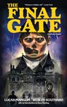 The Final Gate - Wesley Southard ; Lucas Mangum ; Ryan Harding - 9781959205975