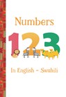Numbers 123 in English -- Swahili - Artika R. Tyner - 9781959223368