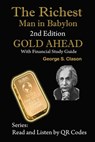 The Richest Man in Babylon, 2nd Edition Gold Ahead with Financial Study Guide - George S Clason - 9781959249047