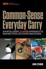 Common-Sense Everyday Carry - Jim Cobb - 9781959265665
