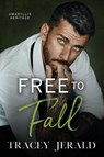 Jerald, T: Free to Fall - Tracey Jerald - 9781959299301