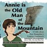 Annie Is the Old Man of the Mountain - Jeffrey Zygmont - 9781959341024