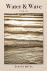 Water & Wave - Eugene Datta - 9781959346517