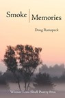 Smoke Memories: Poems - Doug Ramspeck - 9781959346852
