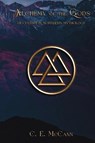 Alchemy of the Gods, Occultism in Northern Mythology - C. E. McCann - 9781959350583
