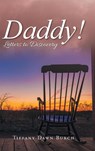 Daddy! - Tiffany Dawn Burch - 9781959365129