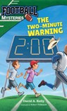 The Two-Minute Warning - David A Kelly - 9781959378044