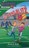 The Big Bling Blitz - David A Kelly - 9781959378167