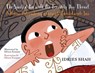 The Spoiled Boy with the Terribly Dry Throat / O Menino Malcriado com a Garganta Terrivelmente Seca - Idries Shah - 9781959393580