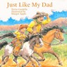 Just Like My Dad - Tricia Gardella - 9781959412083