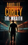 The Wraith - David Lee Corley - 9781959534471