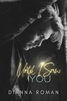 Until I Saw You - Dianna Roman - 9781959553014