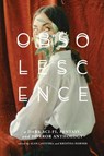 OBSOLESCENCE - Alan Lastufka ; Kristina Horner - 9781959565017