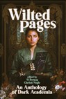 Wilted Pages - Ai Jiang ; Christi Nogle - 9781959565116