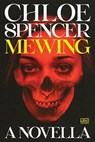 Mewing - SPENCER,  Chloe - 9781959565215