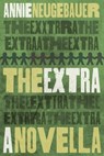 The Extra - Annie Neugebauer - 9781959565604