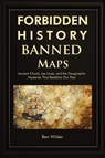 Forbidden History Banned Maps - Ben Wilder - 9781959581741