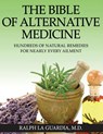 The Bible of Alternative Medicine - Ralph La Guardia - 9781959620327