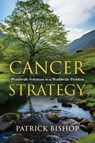 Cancer Strategy - Patrick Bishop - 9781959622482