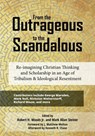 From the Outrageous to the Scandalous - Mark Steiner - 9781959685333