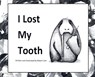 I Lost My Tooth - Robert J. Carr - 9781959707004
