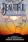 THE BEAUTIFUL FACE OF THE INVISIBLE ILLNESS - Nadia Monsano - 9781959719342