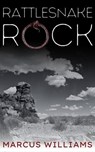 Rattlesnake Rock - Marcus Williams - 9781959759232