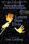 Letters from Elvis - Gary Lindberg - 9781959770824