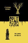 Split Scream Volume Two - Cynthia Gómez ; M. Lopes da Silva - 9781959790150