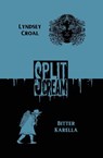Split Scream Volume Five - Lyndsey Croal ; Bitter Karella - 9781959790211