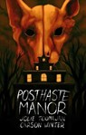 Posthaste Manor - Jolie Toomajan ; Carson Winter - 9781959790952