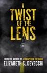 A Twist of the Lens - Elizabeth Devecchi - 9781959798620