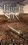 The True Son - Vanessa Maclaren-Wray - 9781959804406