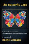 The Butterfly Cage - Rachel Zemach - 9781959804512