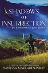 Shadows of Insurrection - Vanessa Maclaren-Wray - 9781959804710