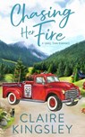 Chasing Her Fire - Claire Kingsley - 9781959809050