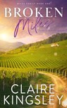 Broken Miles - Claire Kingsley - 9781959809173