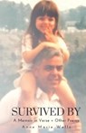 Survived By - Anne Marie Wells - 9781959860112