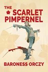 The Scarlet Pimpernel (Warbler Classics Annotated Edition) - Baroness Orczy - 9781959891178