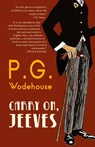 Carry On, Jeeves (Warbler Classics Annotated Edition) - P. G. Wodehouse - 9781959891406