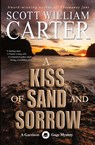 A Kiss of Sand and Sorrow - Scott William Carter - 9781959996040