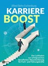 Karriere Boost - Alfred Behn-Eschenburg - 9781960004239
