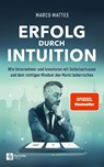 Erfolg durch Intuition - Marco Mattes - 9781960004758