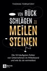 Von Rückschlägen zu Meilensteinen - Thomas Tornatzky - 9781960004833