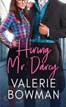 Hiring Mr. Darcy - Valerie Bowman - 9781960015242
