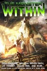 The Monster Within - J. R. Handley ; Declan Finn ; Robert Tillsley ; A.M. Stevens ; Nathan Pedde ; Steve Diamond ; Nicholas Woode-Smith ; Matthew Olaranont ; Michael Walley - 9781960016058